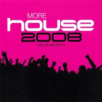More House 2008 The Hit-Mix 02