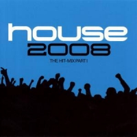 More House 2008 The Hit-Mix 01