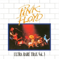Pink Floyd Ultra Rare Trax 3