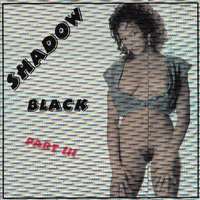 Black Shadow 3