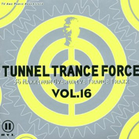 Tunnel Trance Force 16
