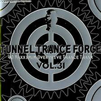 Tunnel Trance Force 31