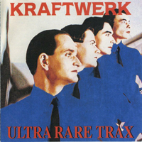 Kraftwerk Ultra Rare Trax 1