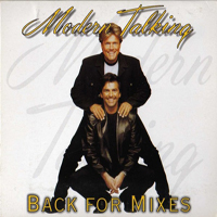 Modern Talking Back For Mixes