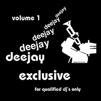 Deejay Exclusive 1 For Qualified DJs Only