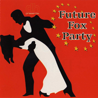Future Fox Party