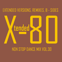 Xtended 80 Non Stop Dance Mix 30