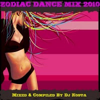 Zodiac Dance Mix 2010