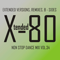 Xtended 80 Non Stop Dance Mix 34