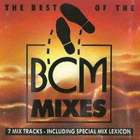 The Best of BCM Mixes