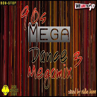 90s Mega Dance Megamix 3