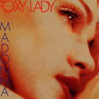 Madonna Foxy Lady