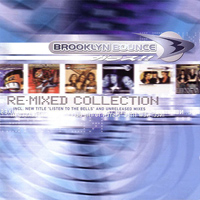 Brooklyn Bounce ‎Re-Mixed Collection