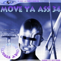 Move Ya Ass 034