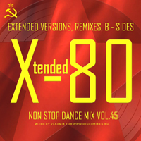 Xtended 80 Non Stop Dance Mix 45