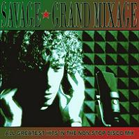 Savage - Grand Mixage
