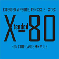 Xtended 80 Non Stop Dance Mix 06