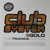 Club System Gold The Trance Edition