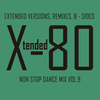 Xtended 80 Non Stop Dance Mix 09