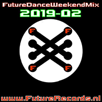 Future Dance Weekend Mix 2019-02