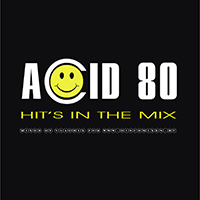 Acid 80 Hits In The Mix