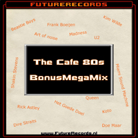 The Cafe 80s BonusMegaMix