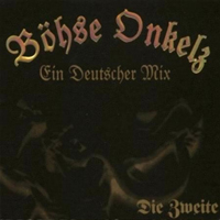 Böhse Onkelz Ein Deutscher Mix 2