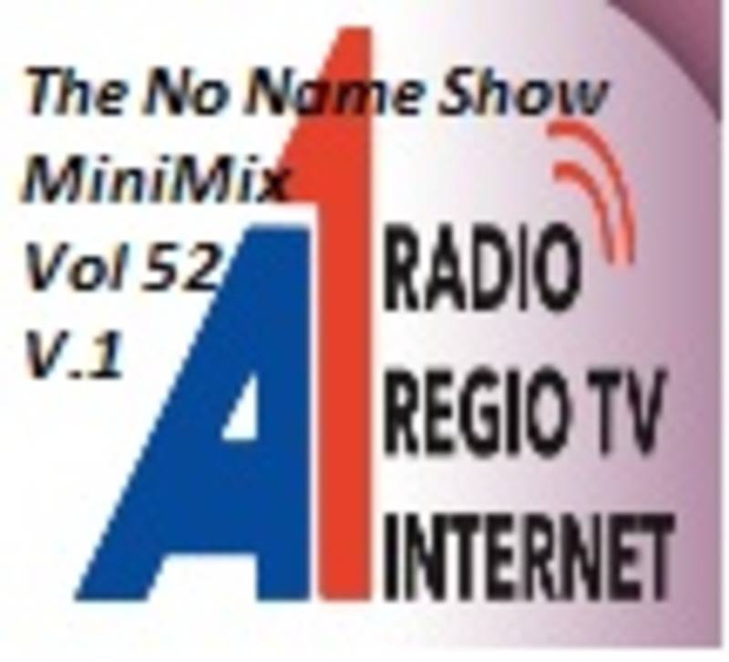 The No Name Show MiniMix 52 Part 1