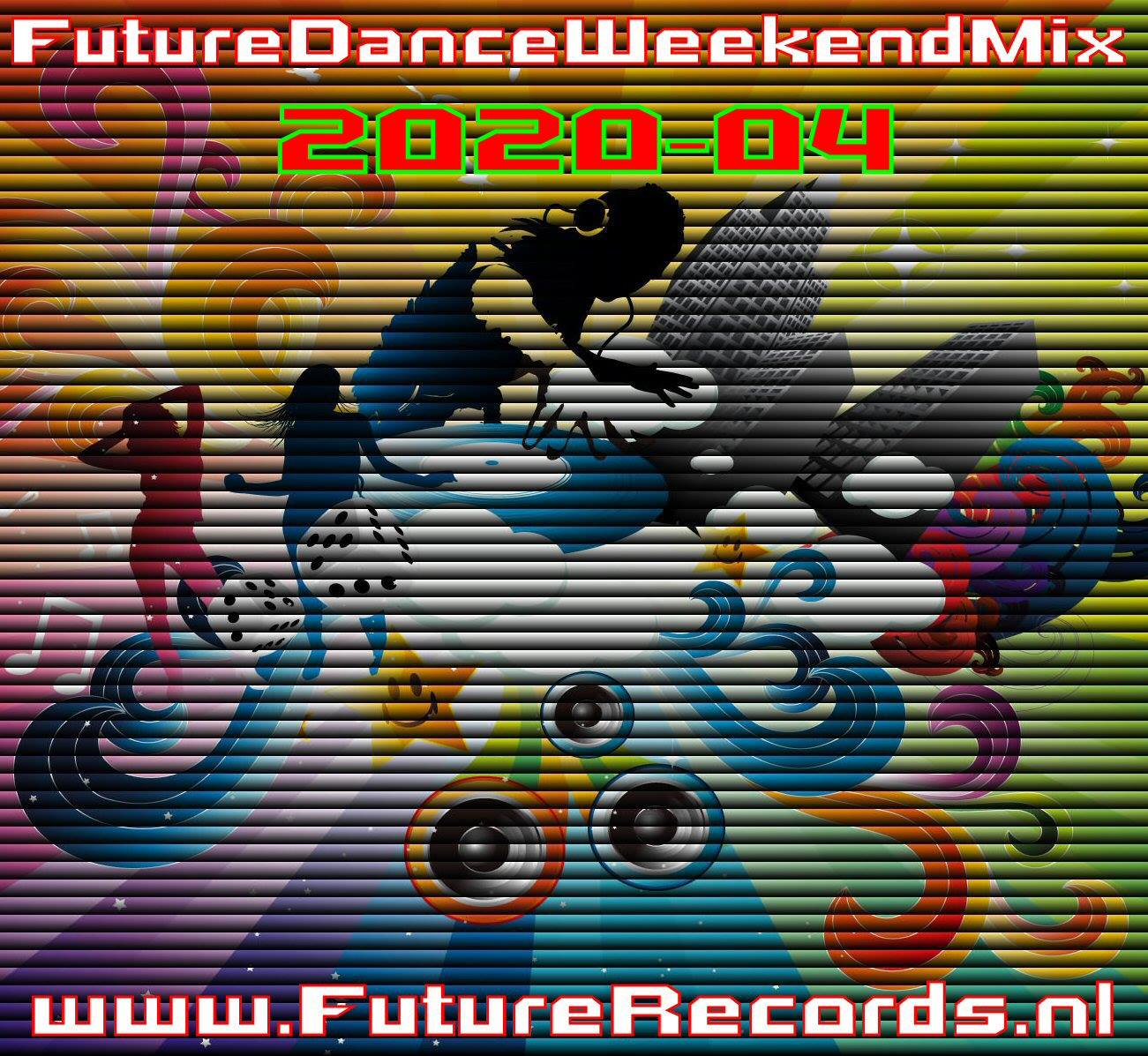 Future Dance Weekend Mix 2020-04