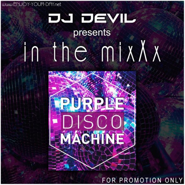 Purple Disco Machine In The MixXx