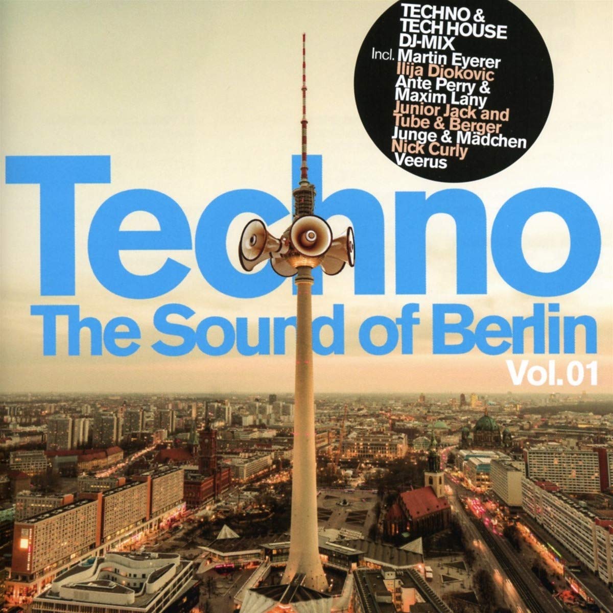 Techno The Sound Of Berlin 1