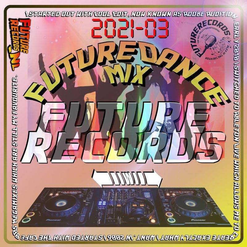 Future Dance Mix 2021-03