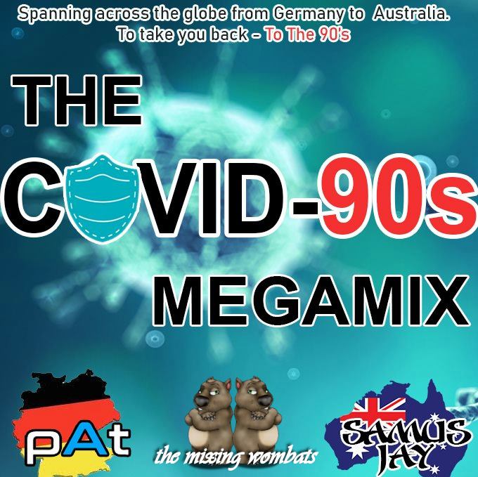 The Covid 90s Megamix