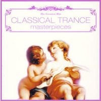 Classical Trance Masterpieces 1