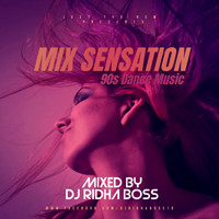 Mix Sensation 90s Dance Music
