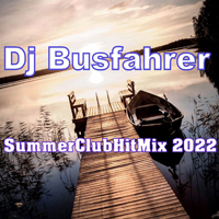 SummerClubHitMix 2022 (Short)