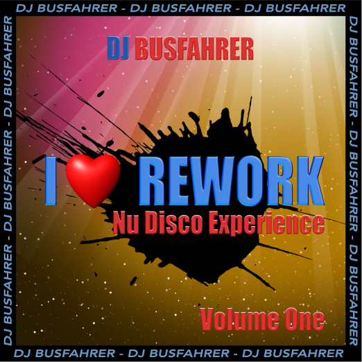 I Love Rework (Nu Disco Experience) Short Edit