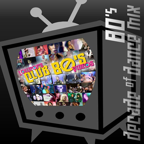 Lollipops 1980s Decade Of Dance Mix