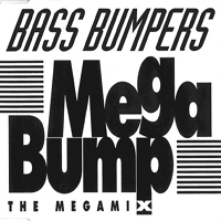 Bass Bumpers Mega Pump The Megamix