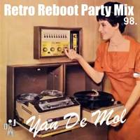 Retro Reboot Party Mix 098
