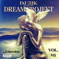 Dream Projekt 05