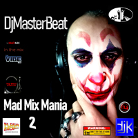 Mad Mix Mania Volume Two