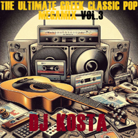 The Ultimate Greek Classic Pop Megamix 3