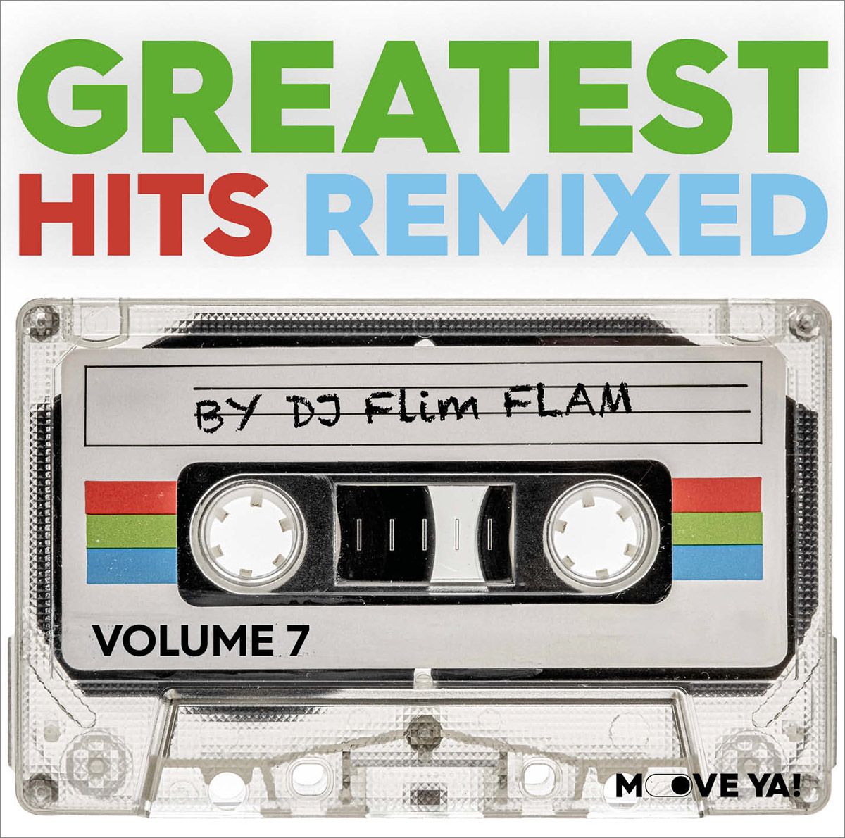Greatest Hits Remixed 7