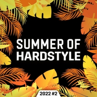 Summer Of Hardstyle 2022.2