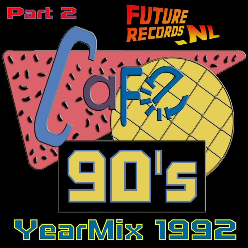 Café 80s Yearmix 1992 Part 2