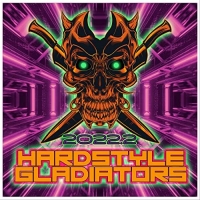 Hardstyle Gladiators 2022.2