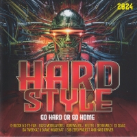 Hardstyle Go Hard Or Go Home 2024