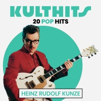 Kulthits Heinz Rudolf Kunze