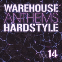 Warehouse Anthems Hardstyle 14
